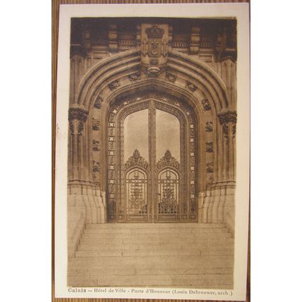 1930 sepia Postcard Calais L'Hotel de Ville Arch