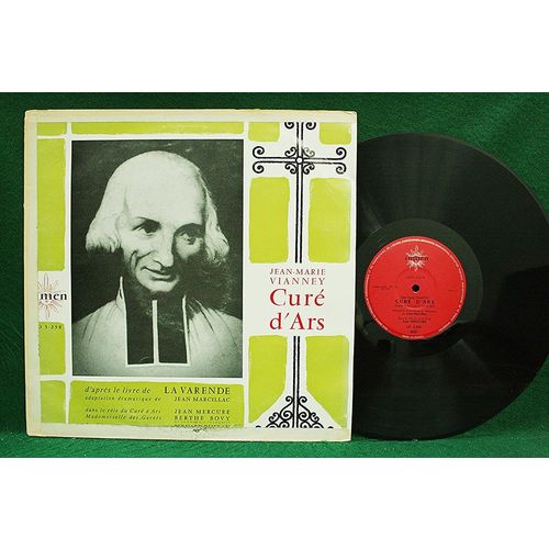 Marcillac/Mercure/Bovy/Dheran - Jean-Marie Vianney-Cure D’Ars - LD 3.250 - VG+