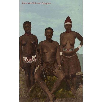 Zulu Man With Wife & Daughter Family African Ethnic Postcard