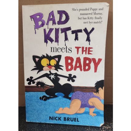Bad Kitty Meets the Baby (paperback Black & White Edition) by Nick Bruel 2012