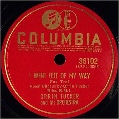 Columbia 78 #36102 - Orrin Tucker Orch. - "Do I Worry?" & "I Went Out Of My Way"