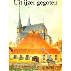 Uit Ijzer Gegoten