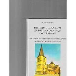 Het Simultanium In De Landen Van Overmaas