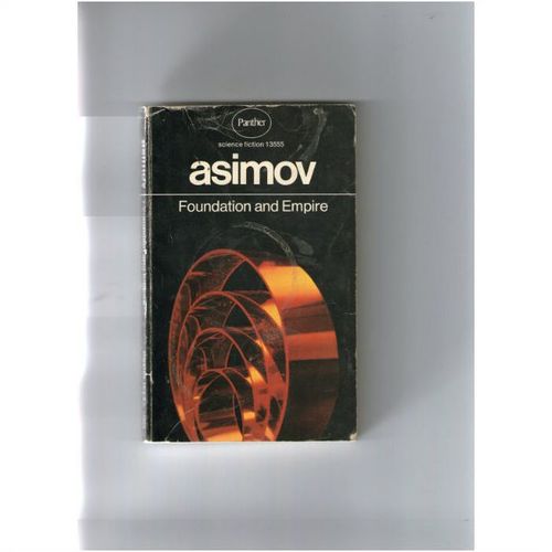 FOUNDATION AND EMPIRE by ISSAC ASIMOV 1967