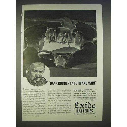 1940 Exide Batteries Ad - Bank Robbery At 6th and Main