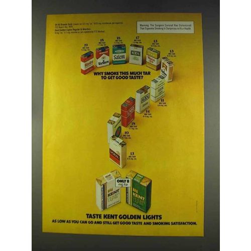 1977 Kent Golden Lights Cigarettes Ad - Why Smoke Tar
