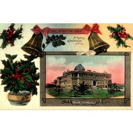 1907 Stockton California High School Christmas Greeting Postcard (A28)