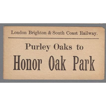 LONDON BRIGHTON & SOUTH COAST RLY LUGGAGE LABEL - PURLEY OAKS to HONOR OAK PARK