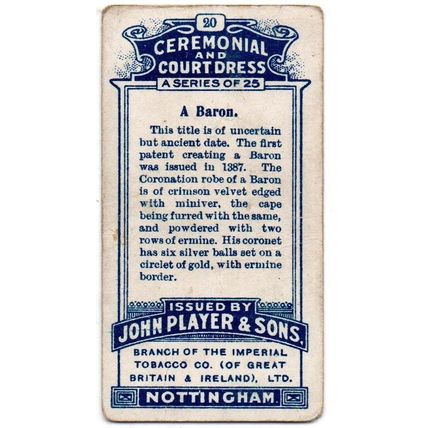 PLAYER'S CIGARETTE CARD CEREMONIAL & COURT DRESS 1911 No.20 A BARON