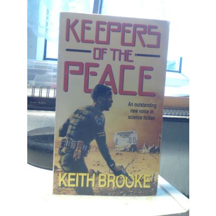 Keepers of the Peace by Keith Brooke PB