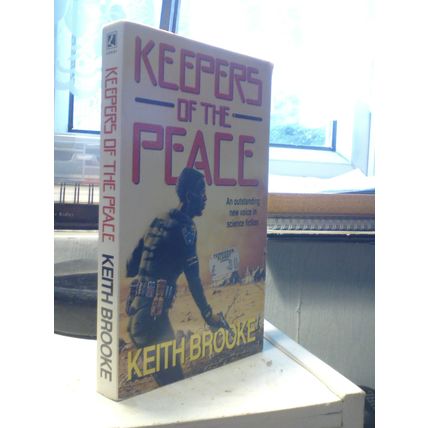 Keepers of the Peace by Keith Brooke PB