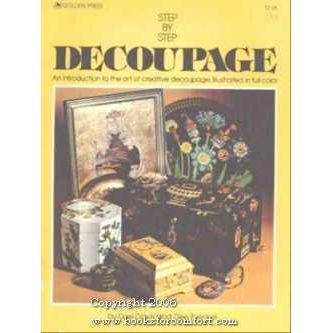 Step By Step Decoupage