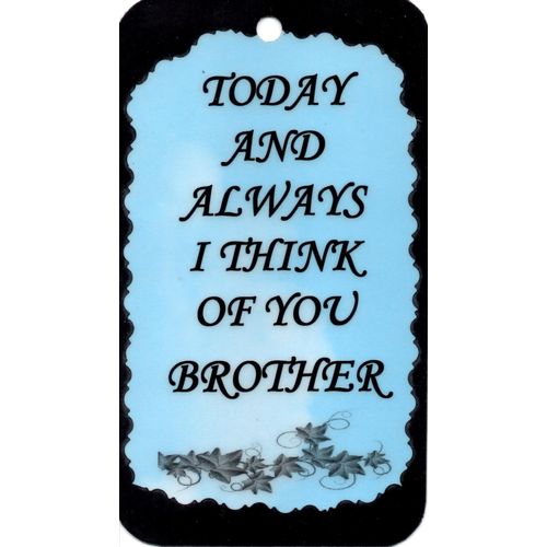 2124 Inspirational Sign Today And Always You Brother Magnet Family Gift