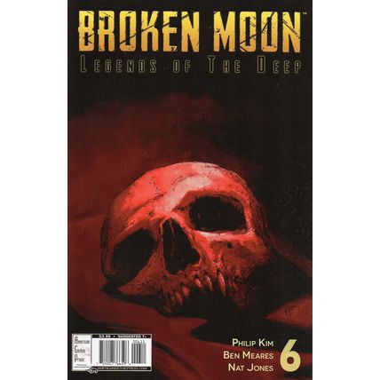BROKEN MOON: LEGENDS OF THE DEEP #6 - AMERICAN GOTHIC PRESS (2017)