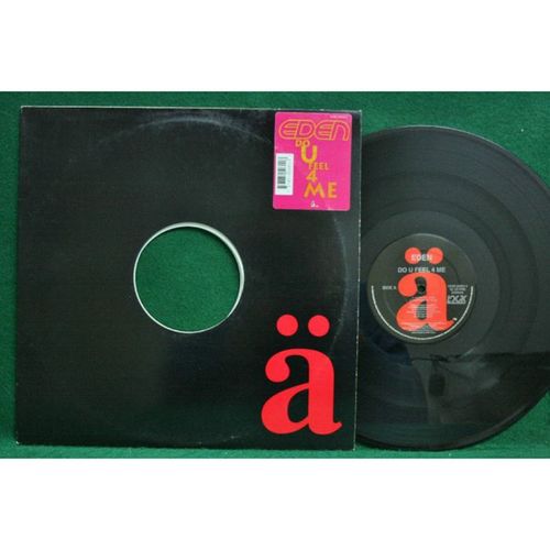 Eden - Do U Feel 4 Me - 12” Single - 72787-25031-1 - NM