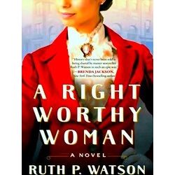 A Right Worthy Woman