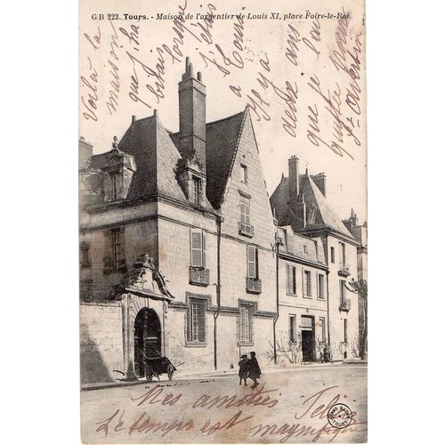 Grand Bazar Postcard GB 223 Tours Maison L'Argentie Louis XI Place Foire le Roi