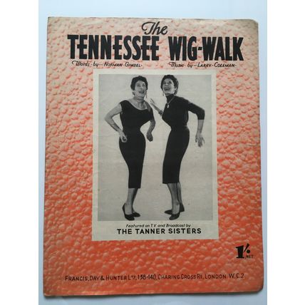 THE TANNER SISTERS - THE TENNESSEE WIG WALK (UK SHEET MUSIC)