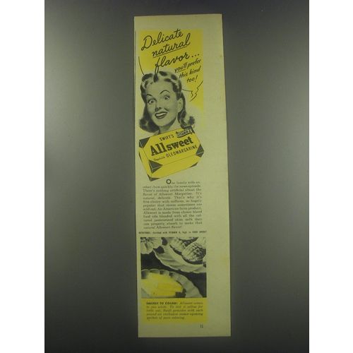 1945 Swift's Allsweet Oleomargarine Advertisement - Delicate natural flavor