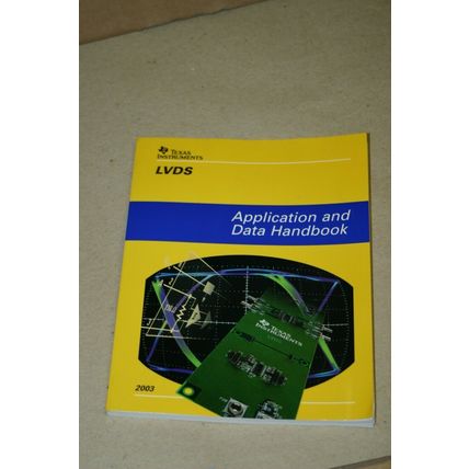TI Texas Instruments LVDS Application and Data handbook book 2003 SLLD009 manual