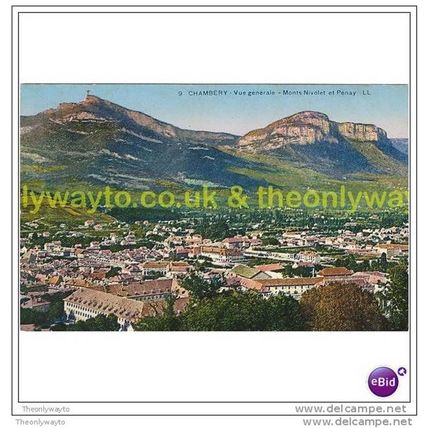 CHAMBERY, VUE GENERALE- MONTS NIVOLET ET PENAY, FRANCE, Postcard