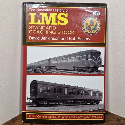 An Illustrated History of LMS Standard Coaching Stock Vol 3 Jenkinson Essery HB