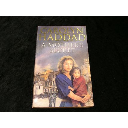 A Mother's Secret by Carolyn Haddad