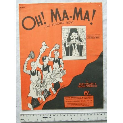 1938 Oh! Ma-Ma! (The Butcher Boy), words & music