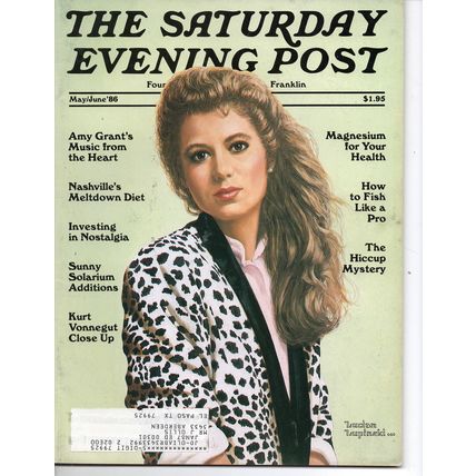 Saturday Evening Post May June 1986 Amy Grant's Music from the Heart