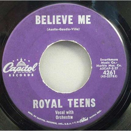 Royal Teens - Believe Me / Little Cricket Vinyl 45