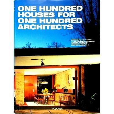 100 one Hundred Houses for one Hundred European Architects of the Twentieth Cent
