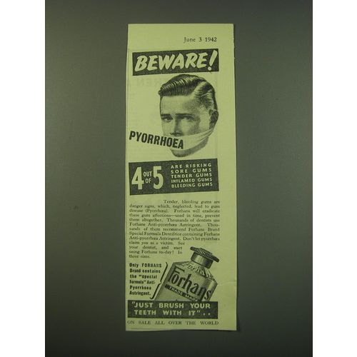 1942 Forhans Toothpaste Ad - Beware! Pyorrhoea 4 out of 5