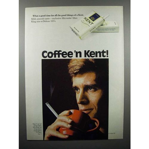 1972 Kent Cigarette Ad - Coffee 'n Kent
