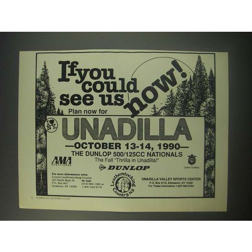 1990 Unadilla dunlop 500/125CC Nationals Ad - If you could see us now!