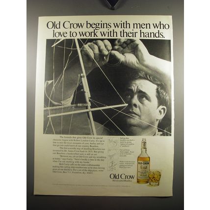 1970 Old Crow Bourbon Advertisement - Old Crow begins with men who love to work