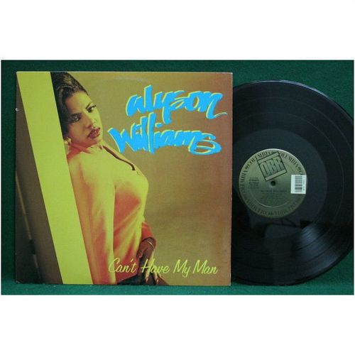Alyson Williams - Can’t Have My Man - 12” Single - 44 74225 - NM