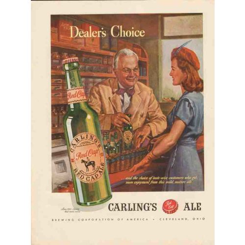 brewing corp of america 1947 dealers choice carlings ale vintage ad