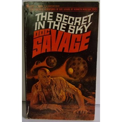 DOC SAVAGE ' THE SECRET IN THE SKY ' soft bound book (1967)