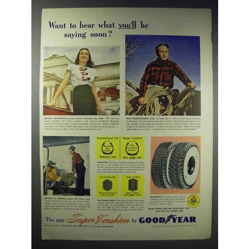 1948 Goodyear Super Cushion Tires Ad - Want to Hear