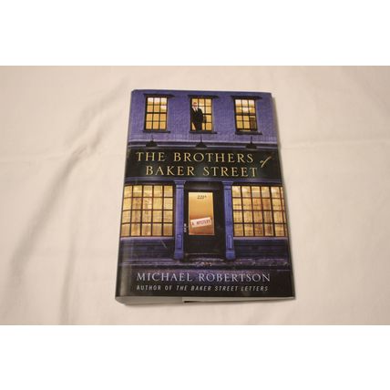 THE BROTHERS OF BAKER STREET Hardback w/Original Dust Jacket Michael Robertson