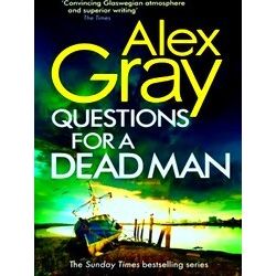 Dsi William Lorimer Questions For A Dead Man