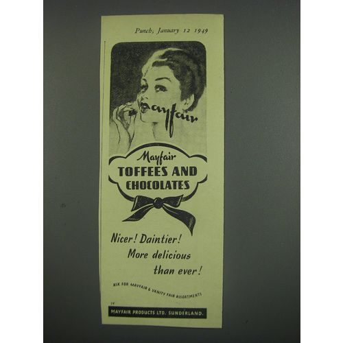 1949 Mayfair Toffees & Chocolates Ad - Mayfair toffees and chocolates Nicer!