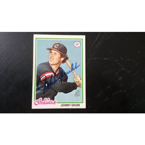 1978 Topps Card # 608 Johnny Grubb Autograph 201502140953 Cleveland Indians