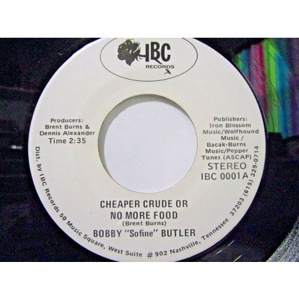 Bobby "Sofine" Butler-Cheaper Crude Or No More Food / Bobby' Break-45rpm-1979-NM
