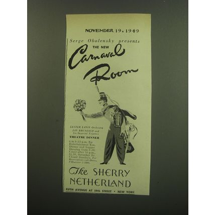 1949 The Sherry Netherland Hotel Ad - Serge Obolensky presents Carnaval Room
