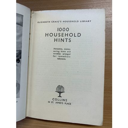 1950 ELIZABETH CRAIG "1000 HOUSEHOLD HINTS" ILLUSTRATED HARDBACK BOOK (P3)