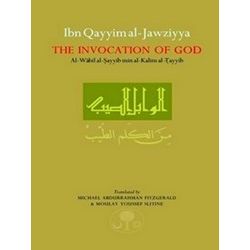 Ibn Qayyim Al Jawziyya On The Invocation