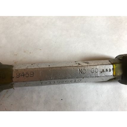 THE PIPE MACHINERY 9459,9537 INSPECTION GAGE GO NO GO PLUG GAGE .9459 .9537,AG