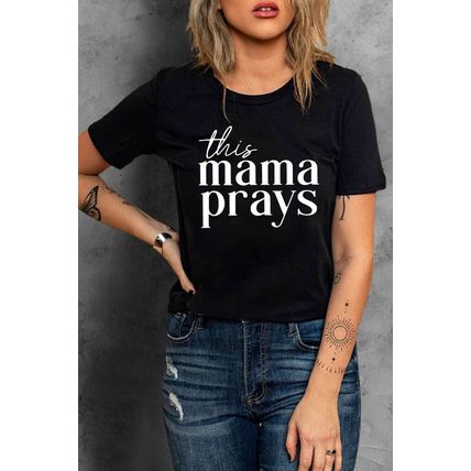 Black This mama prays Letters Print Plain Tee