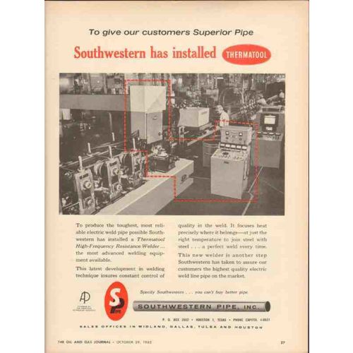 SOUTHWESTERN PIPE INC 1962 installed Thermatool Welder oil vintage ad